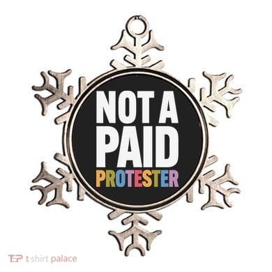 Not A Paid Protester Anti 8647 Liberal Leftist Progressive Ornament