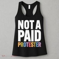 Not A Paid Protester Anti 8647 Liberal Leftist Progressive Women's Tank Top thumb 3