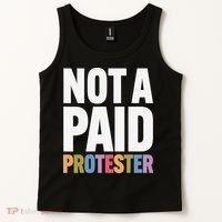 Not A Paid Protester Anti 8647 Liberal Leftist Progressive Tank Top thumb 2