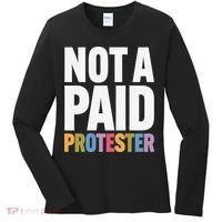 Not A Paid Protester Anti 8647 Liberal Leftist Progressive Women's Long Sleeve Shirt thumb 0