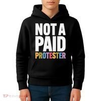Not A Paid Protester Anti 8647 Liberal Leftist Progressive Kids Hoodie thumb 4