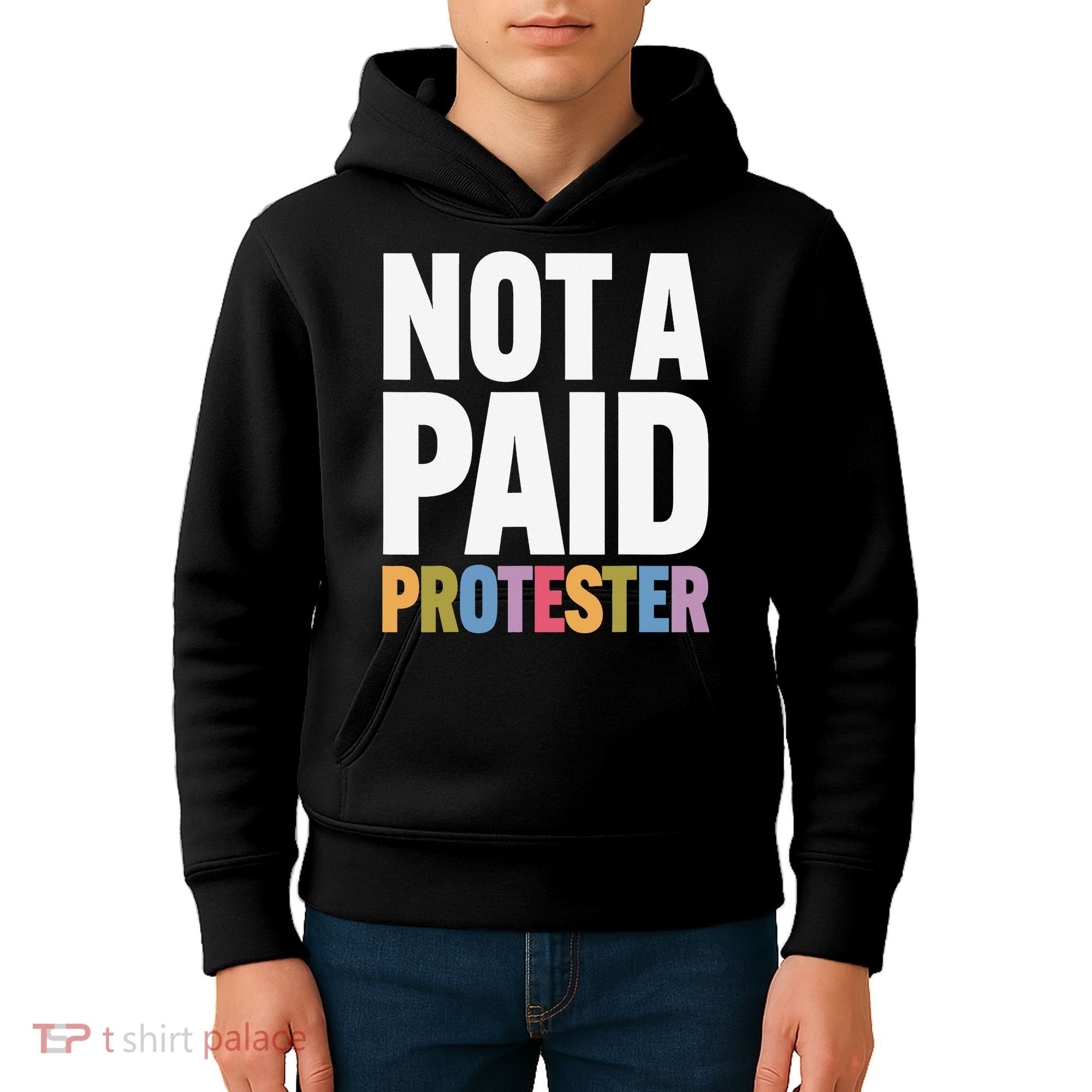 Not A Paid Protester Anti 8647 Liberal Leftist Progressive Kids Hoodie