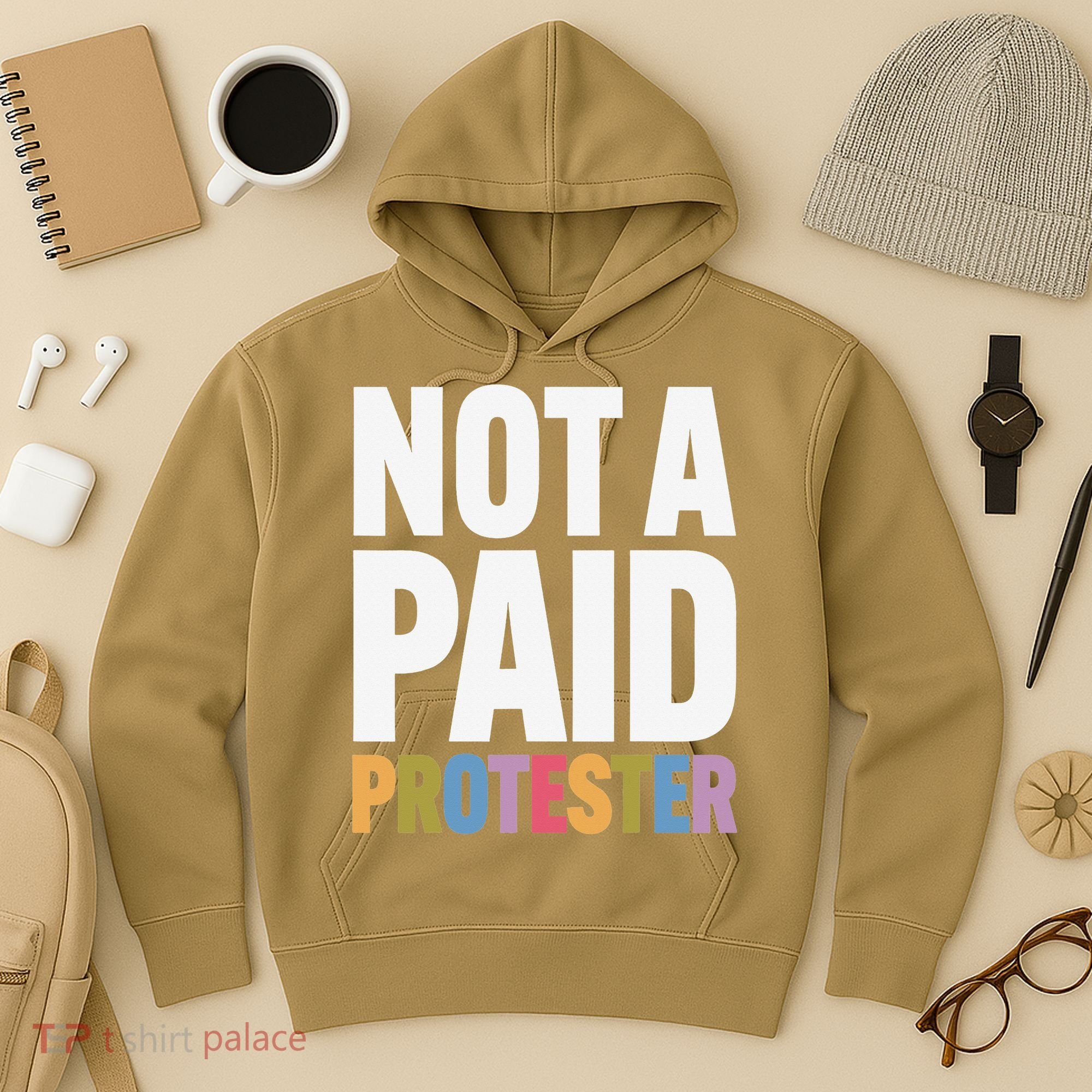Not A Paid Protester Anti 8647 Liberal Leftist Progressive Hoodie
