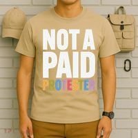 Not A Paid Protester Anti 8647 Liberal Leftist Progressive T-Shirt thumb 6