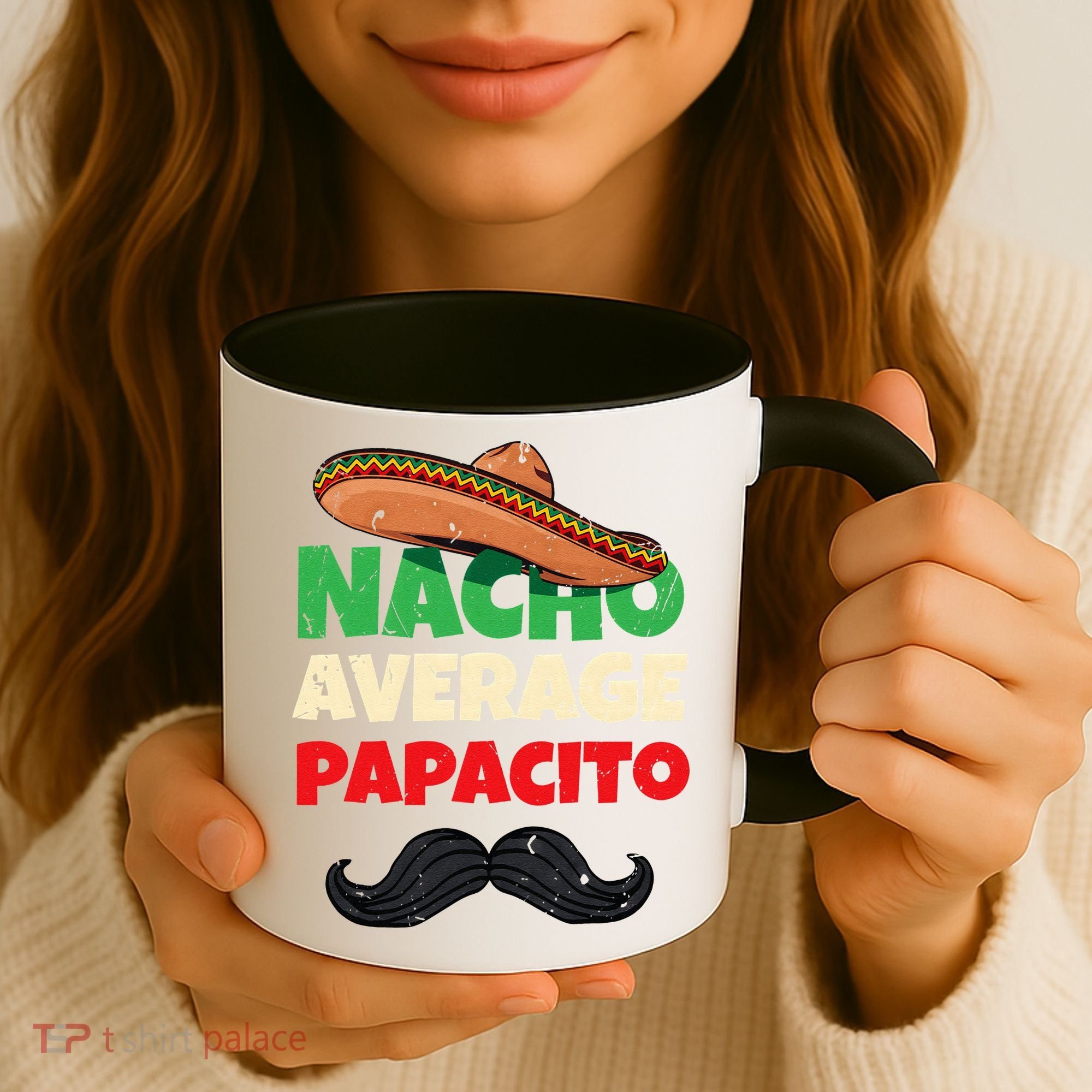 Nacho Average Papacito Mexican Father Day Apparel Latino Dad Coffee Mug