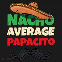 Nacho Average Papacito Mexican Father Day Apparel Latino Dad Ornament thumb 1