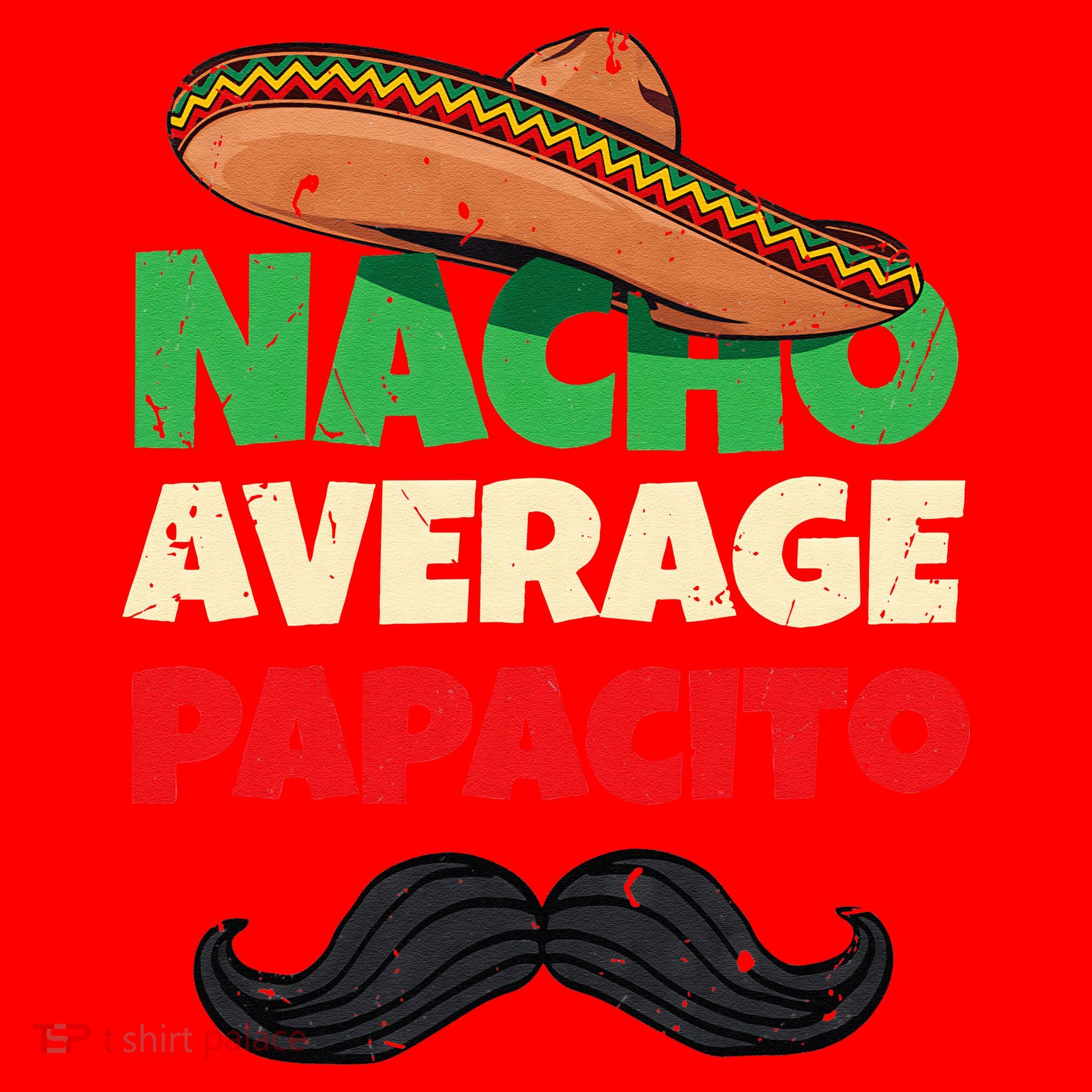 Nacho Average Papacito Mexican Father Day Apparel Latino Dad Santa Hat