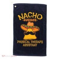 Nacho Average Physical Therapy Assistant Cinco De Mayo Golf Towel thumb 0