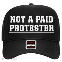 Not A Paid Protester Hat thumb 0