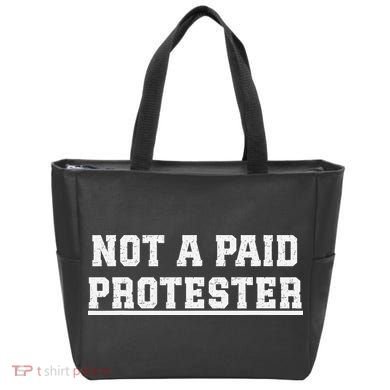 Not A Paid Protester Tote Bag