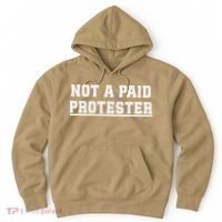 Not A Paid Protester Hoodie thumb 0
