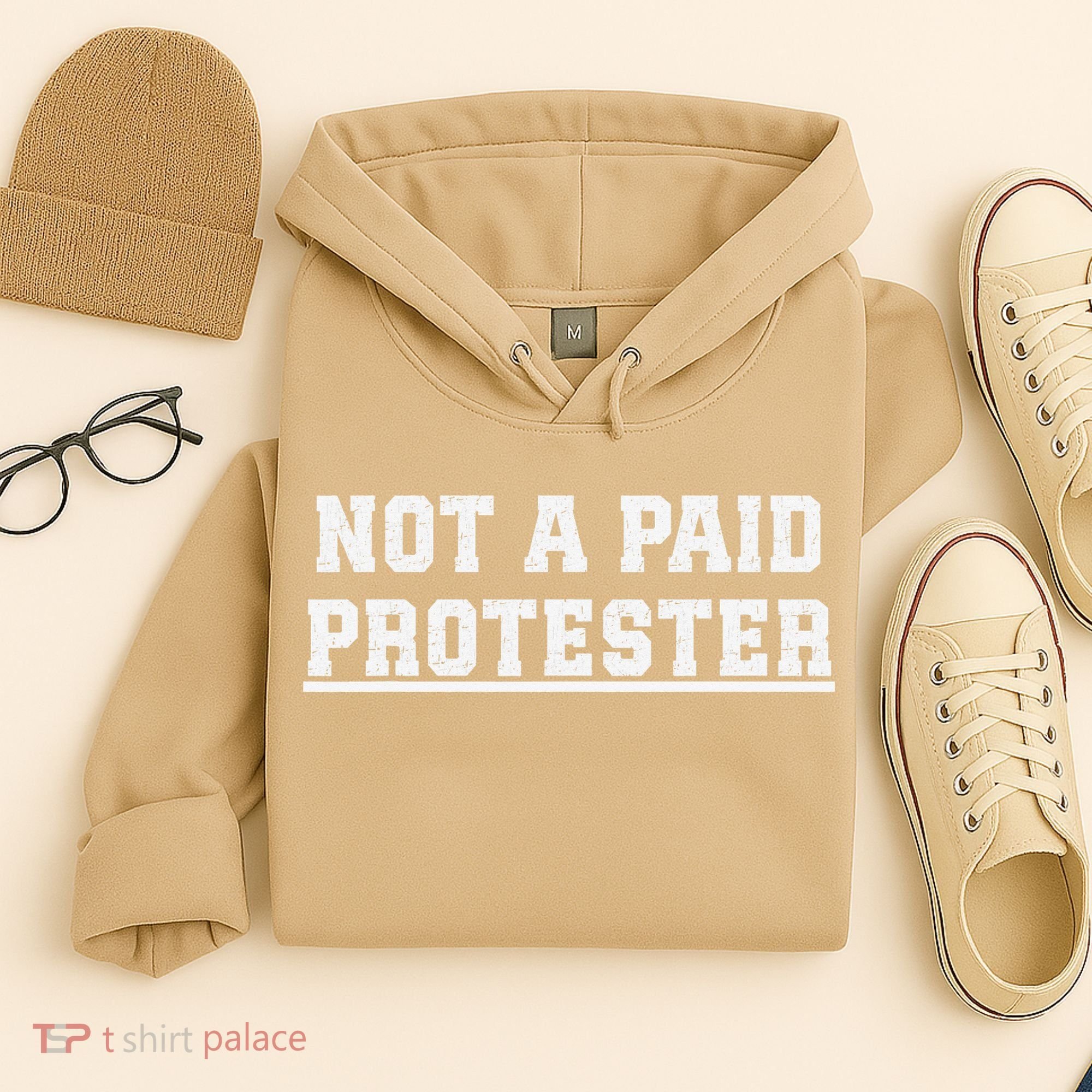 Not A Paid Protester Hoodie