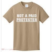 Not A Paid Protester Kids T-Shirt thumb 0