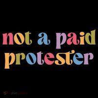 Not A Paid Protester Resist Political Protest Against Trump Coffee Mug thumb 5