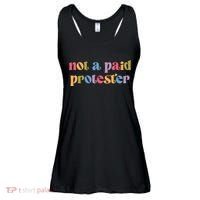 Not A Paid Protester Resist Political Protest Against Trump Ladies Essential Flowy Tank thumb 0