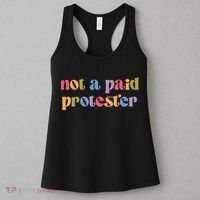 Not A Paid Protester Resist Political Protest Against Trump Women's Tank Top thumb 3