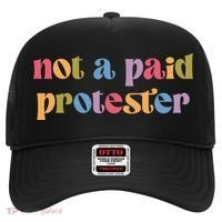 Not A Paid Protester Resist Political Protest Against Trump Hat thumb 0