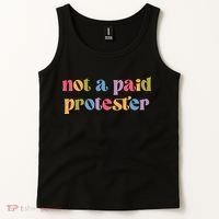 Not A Paid Protester Resist Political Protest Against Trump Tank Top thumb 2