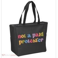 Not A Paid Protester Resist Political Protest Against Trump Tote Bag thumb 2
