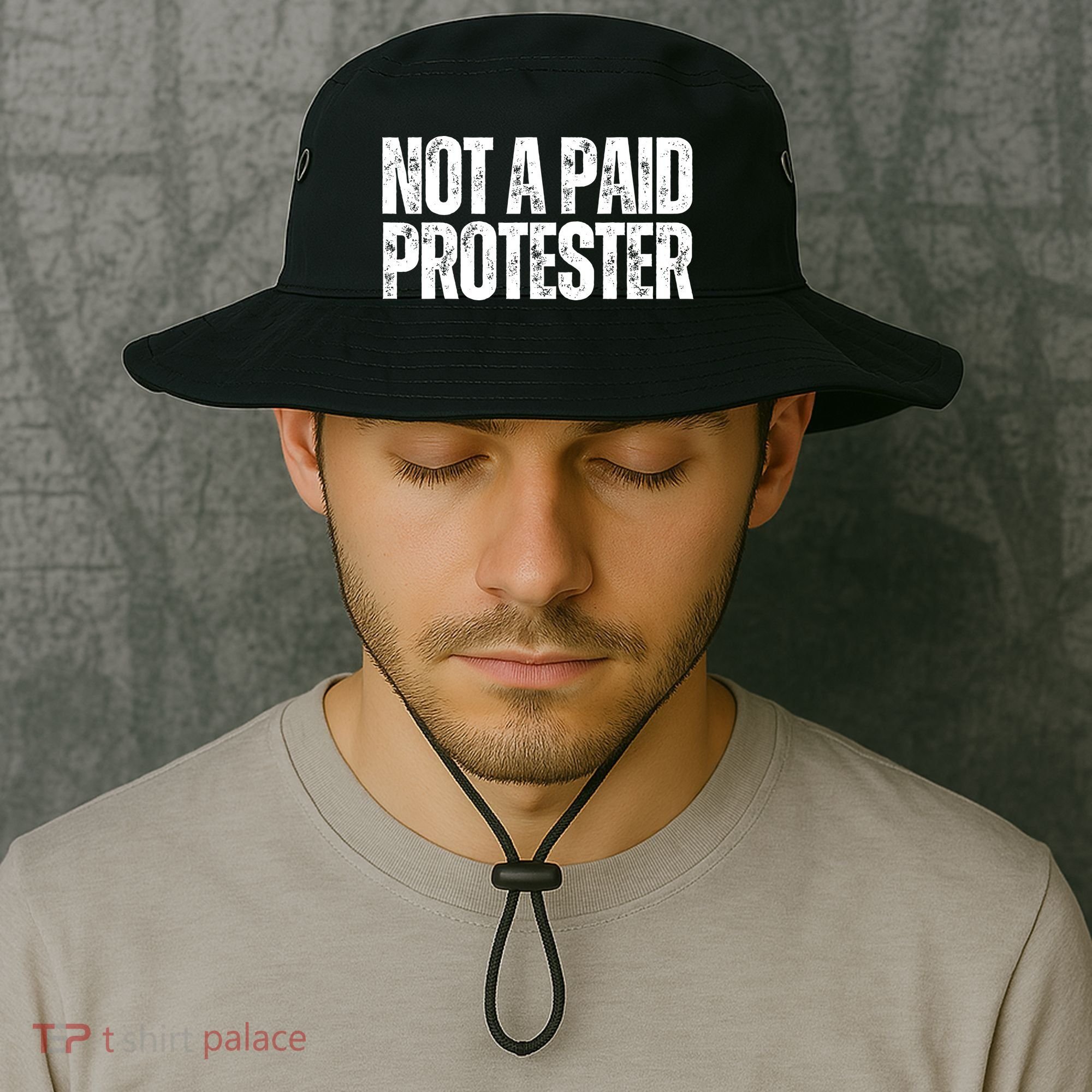 Not A Paid Protester Bucket Hat