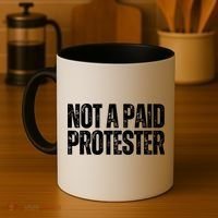Not A Paid Protester Coffee Mug thumb 4