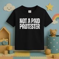 Not A Paid Protester Toddler T-Shirt thumb 3