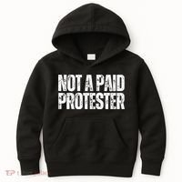 Not A Paid Protester Kids Hoodie thumb 0