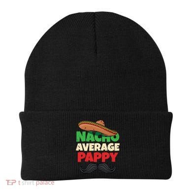 Nacho Average Pappy Daddy Fathers Day Pa American Dad Gift Beanie