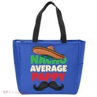 Nacho Average Pappy Daddy Fathers Day Pa American Dad Gift Tote Bag thumb 0