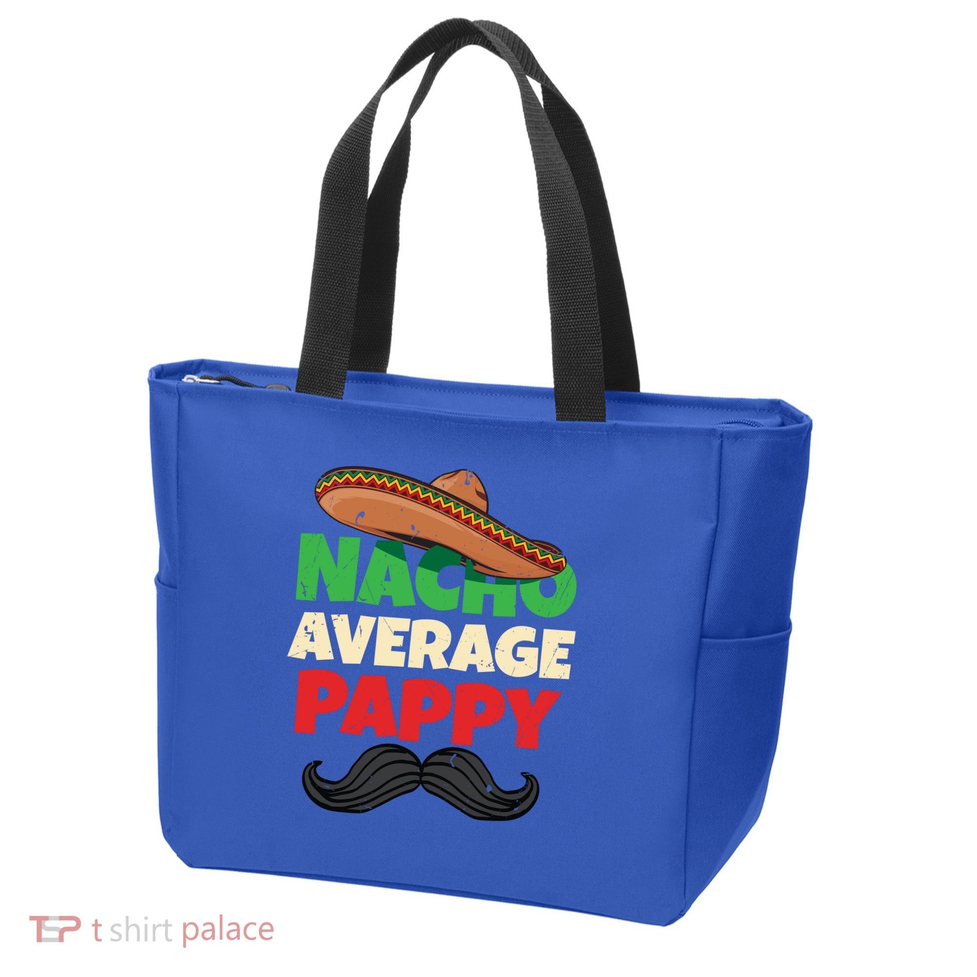Nacho Average Pappy Daddy Fathers Day Pa American Dad Gift Tote Bag