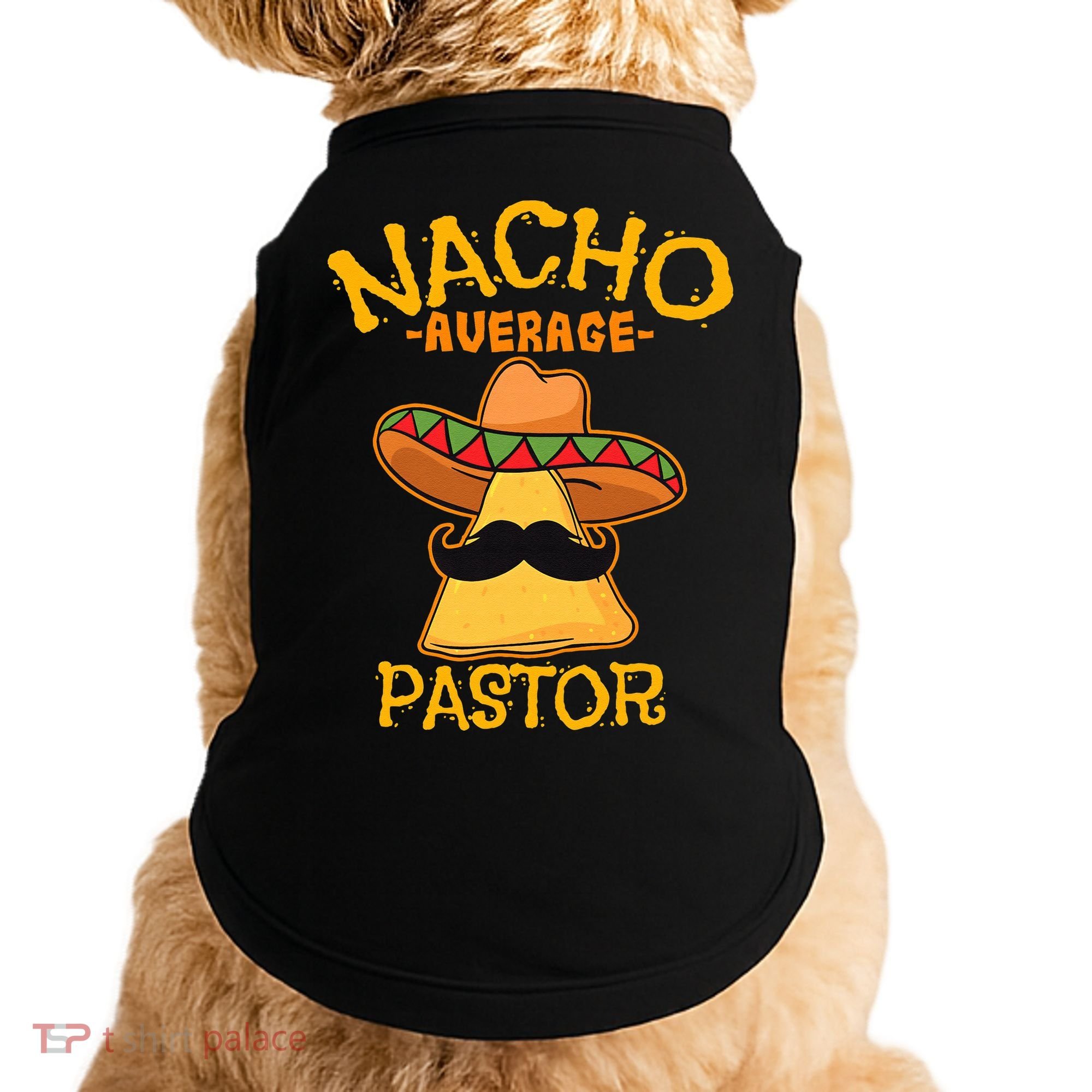 Nacho Average Pastor Preacher Religious Leader Cinco De Mayo Doggie Tank