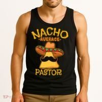 Nacho Average Pastor Preacher Religious Leader Cinco De Mayo Tank Top thumb 3