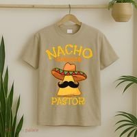 Nacho Average Pastor Preacher Religious Leader Cinco De Mayo T-Shirt thumb 2