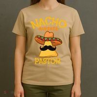Nacho Average Pastor Preacher Religious Leader Cinco De Mayo T-Shirt thumb 4