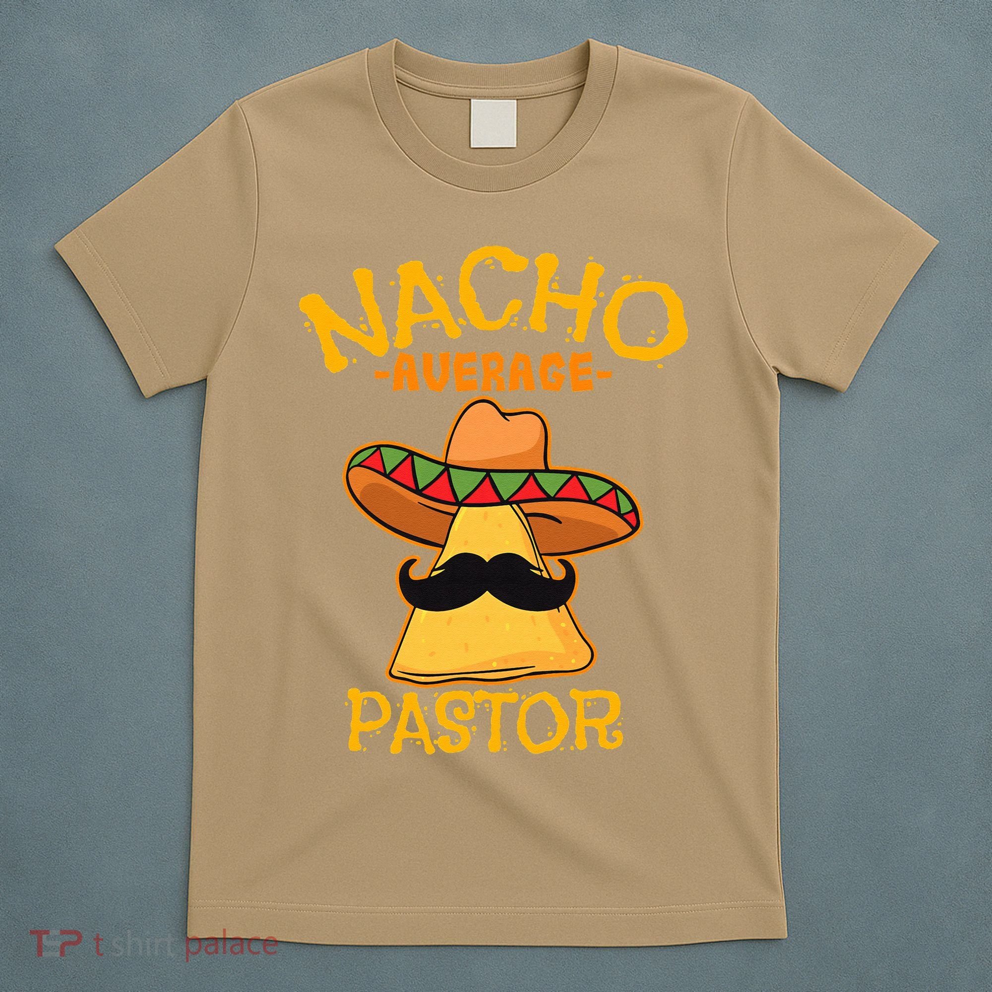 Nacho Average Pastor Preacher Religious Leader Cinco De Mayo T-Shirt