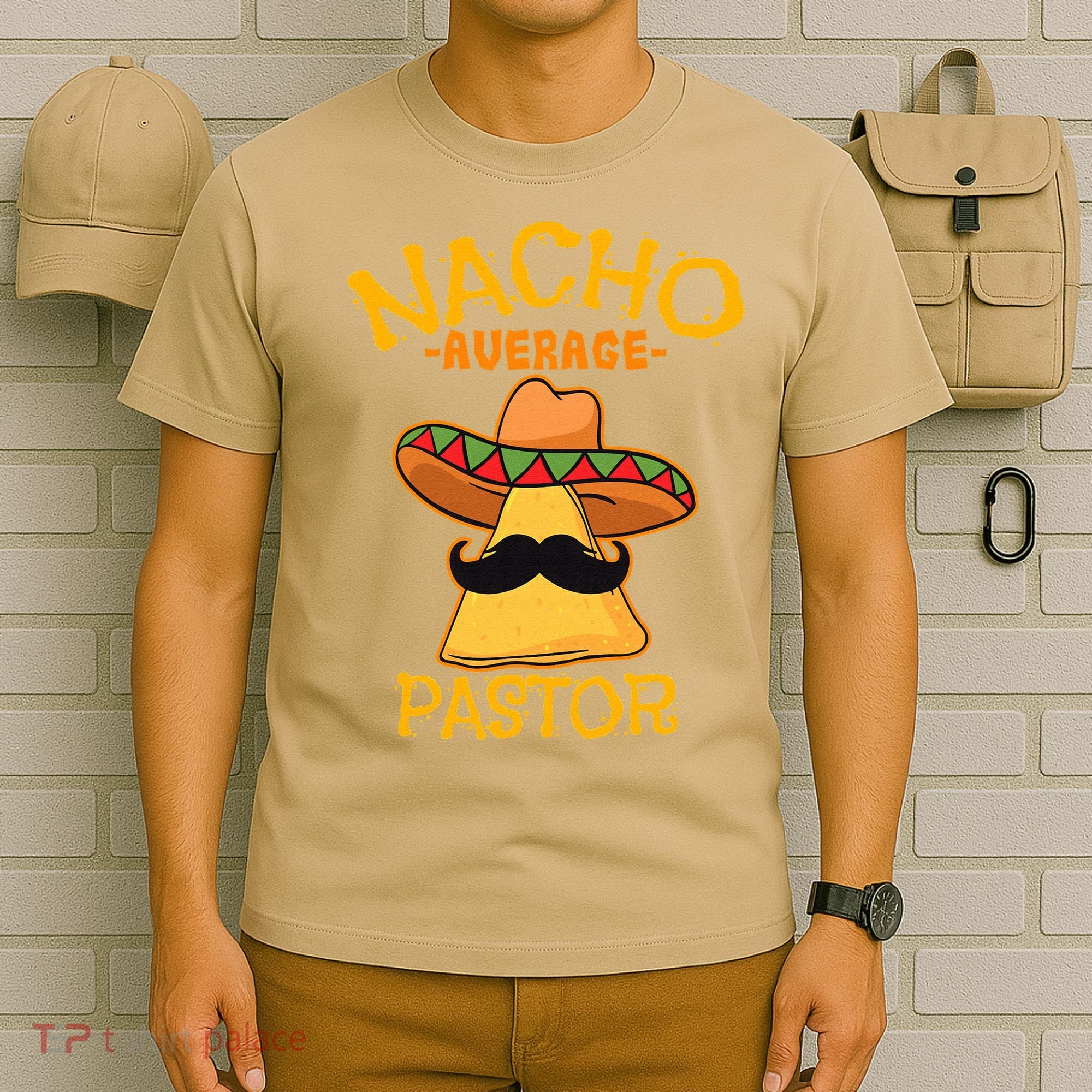 Nacho Average Pastor Preacher Religious Leader Cinco De Mayo T-Shirt