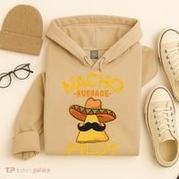 Nacho Average Pilot Aviator Flight Captain Cinco De Mayo Hoodie thumb 4
