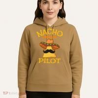 Nacho Average Pilot Aviator Flight Captain Cinco De Mayo Hoodie thumb 5