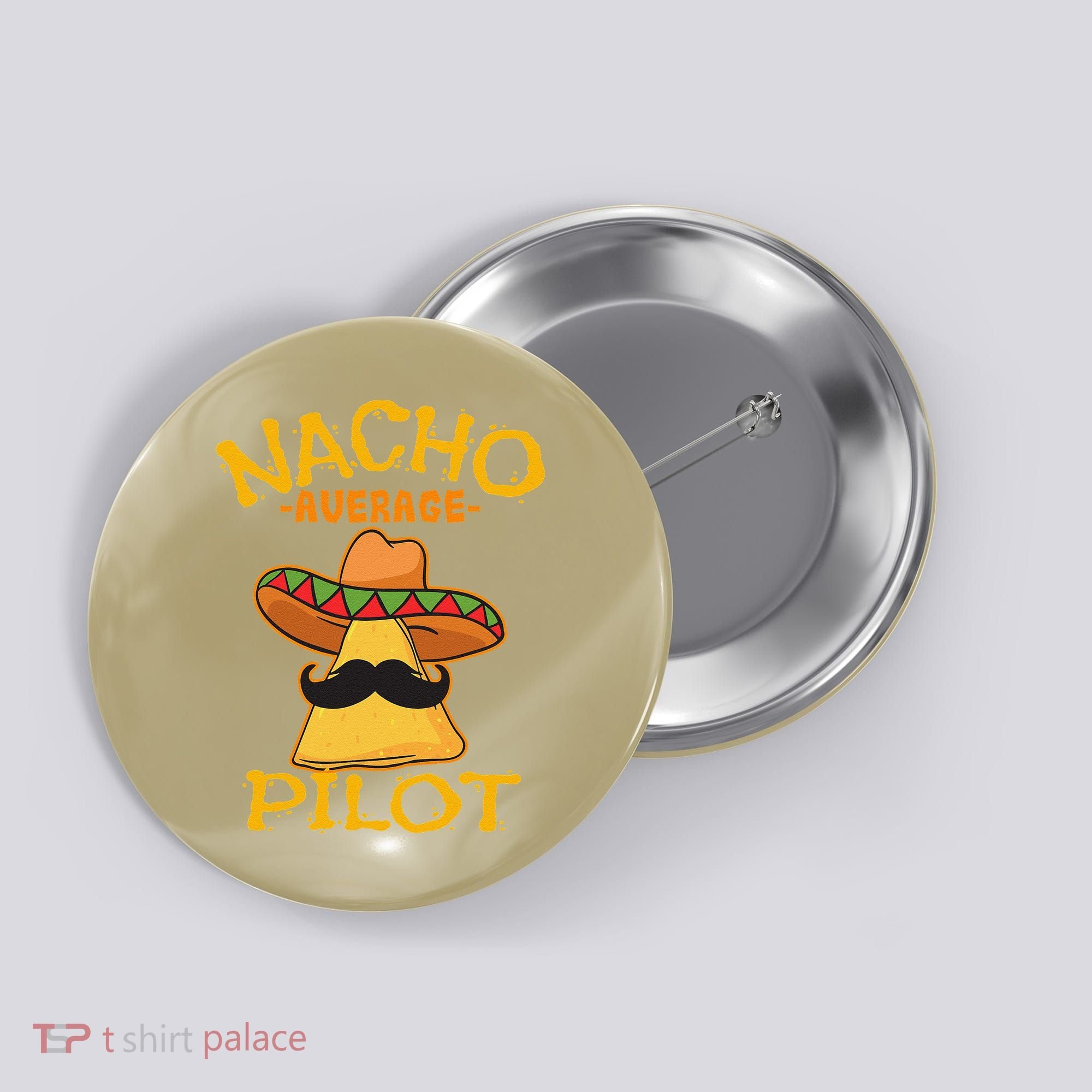 Nacho Average Pilot Aviator Flight Captain Cinco De Mayo Button