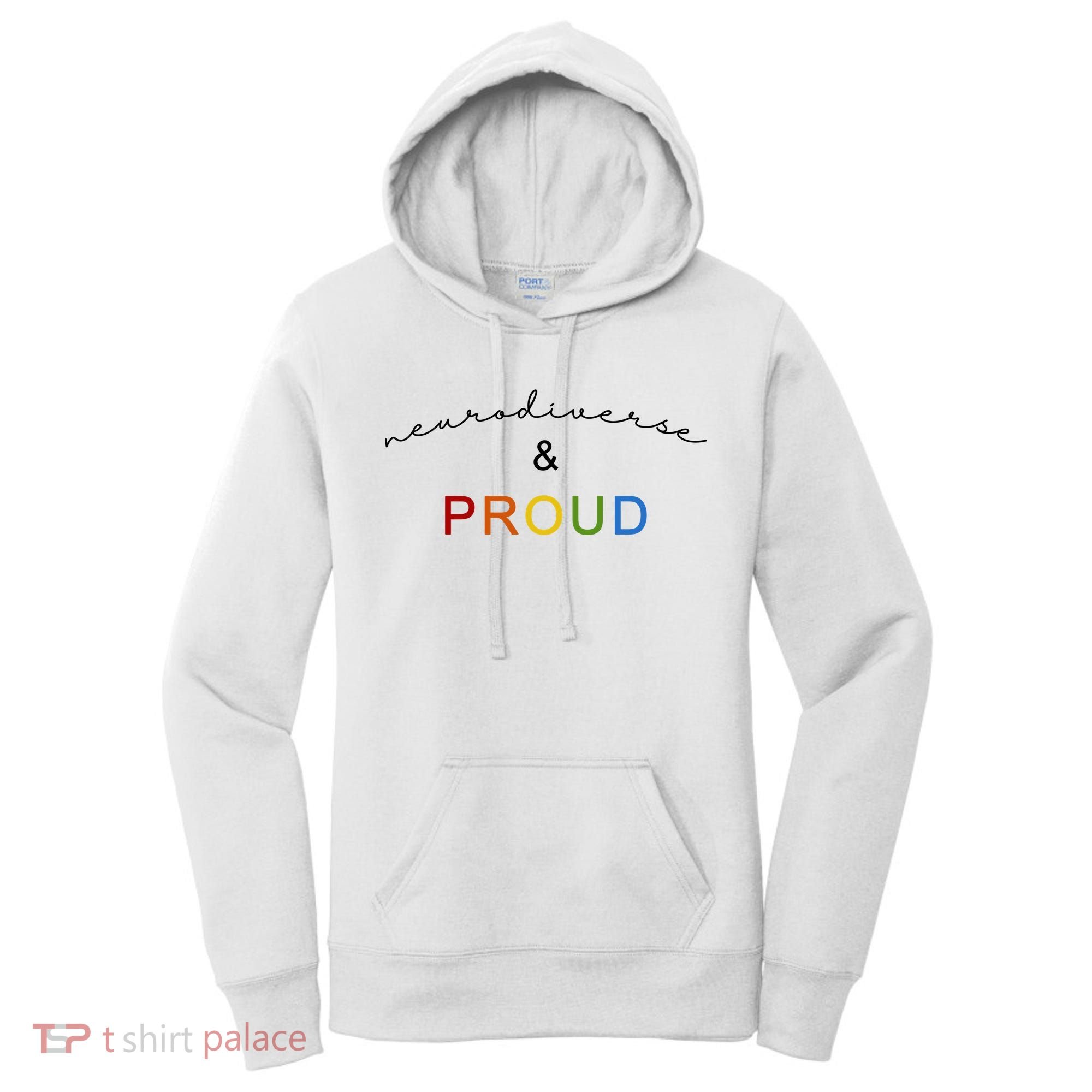 Neurodiverse And Proud Women's Hoodie