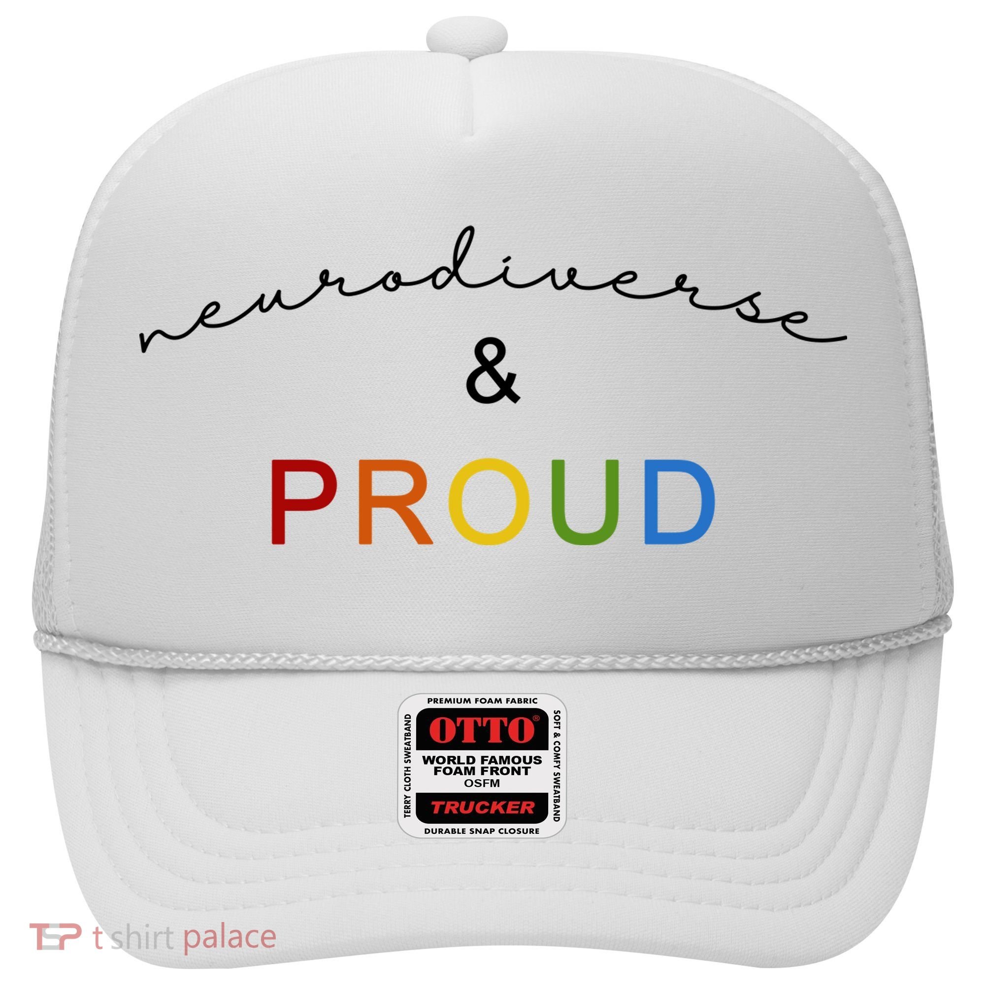 Neurodiverse And Proud Hat