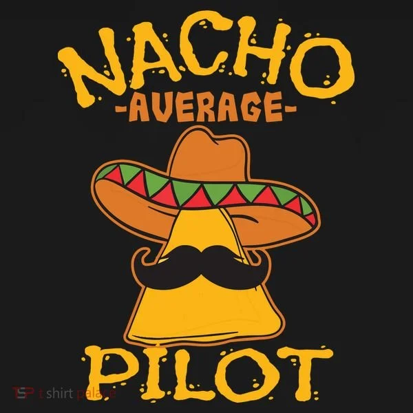 Nacho Average Pilot Aviator Flight Captain Cinco De Mayo Bucket Hat
