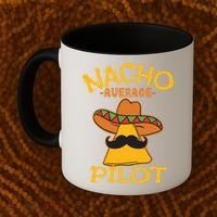 Nacho Average Pilot Aviator Flight Captain Cinco De Mayo Coffee Mug thumb 2