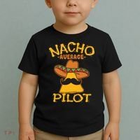 Nacho Average Pilot Aviator Flight Captain Cinco De Mayo Toddler T-Shirt thumb 2