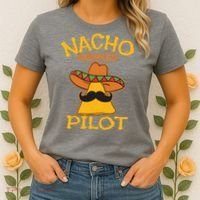 Nacho Average Pilot Aviator Flight Captain Cinco De Mayo Women's T-Shirt thumb 2