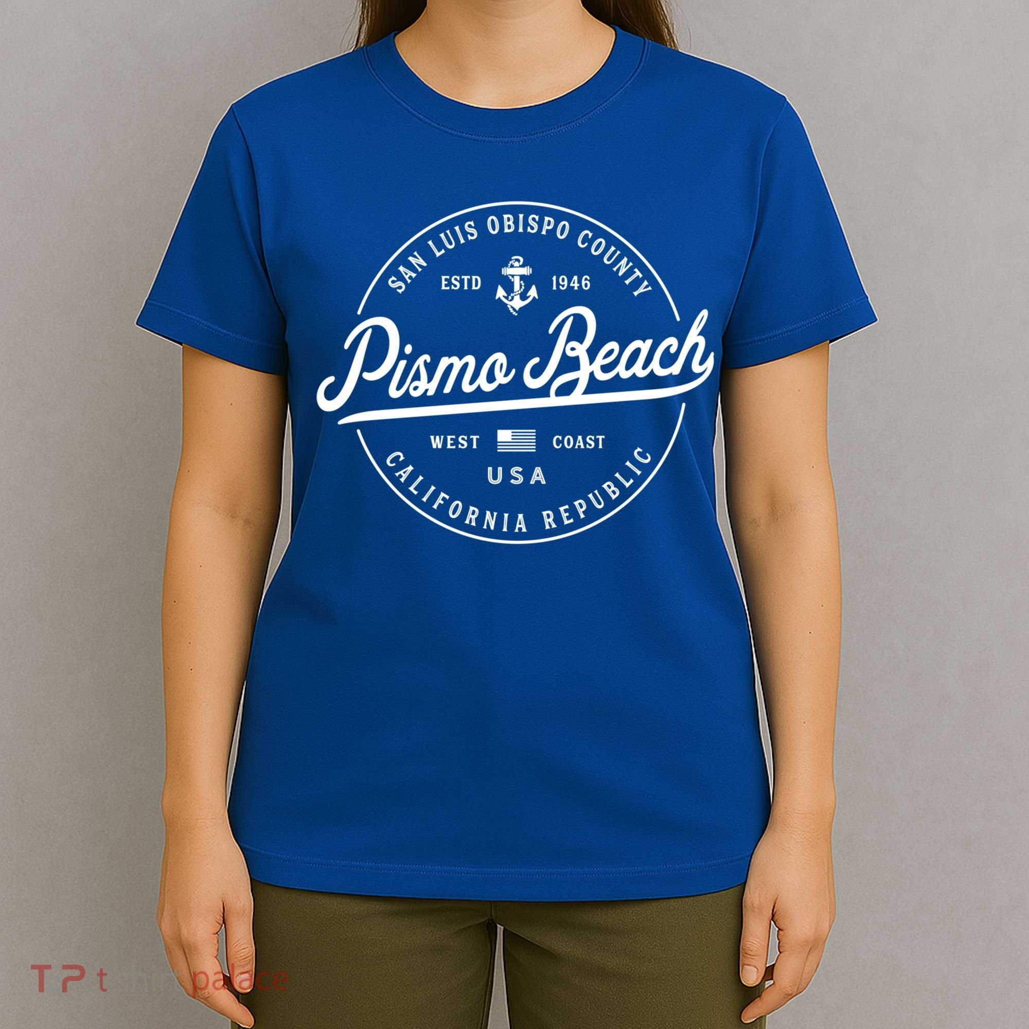 Nautical Anchor Pismo Beach California Travel Vacation Gift T-Shirt