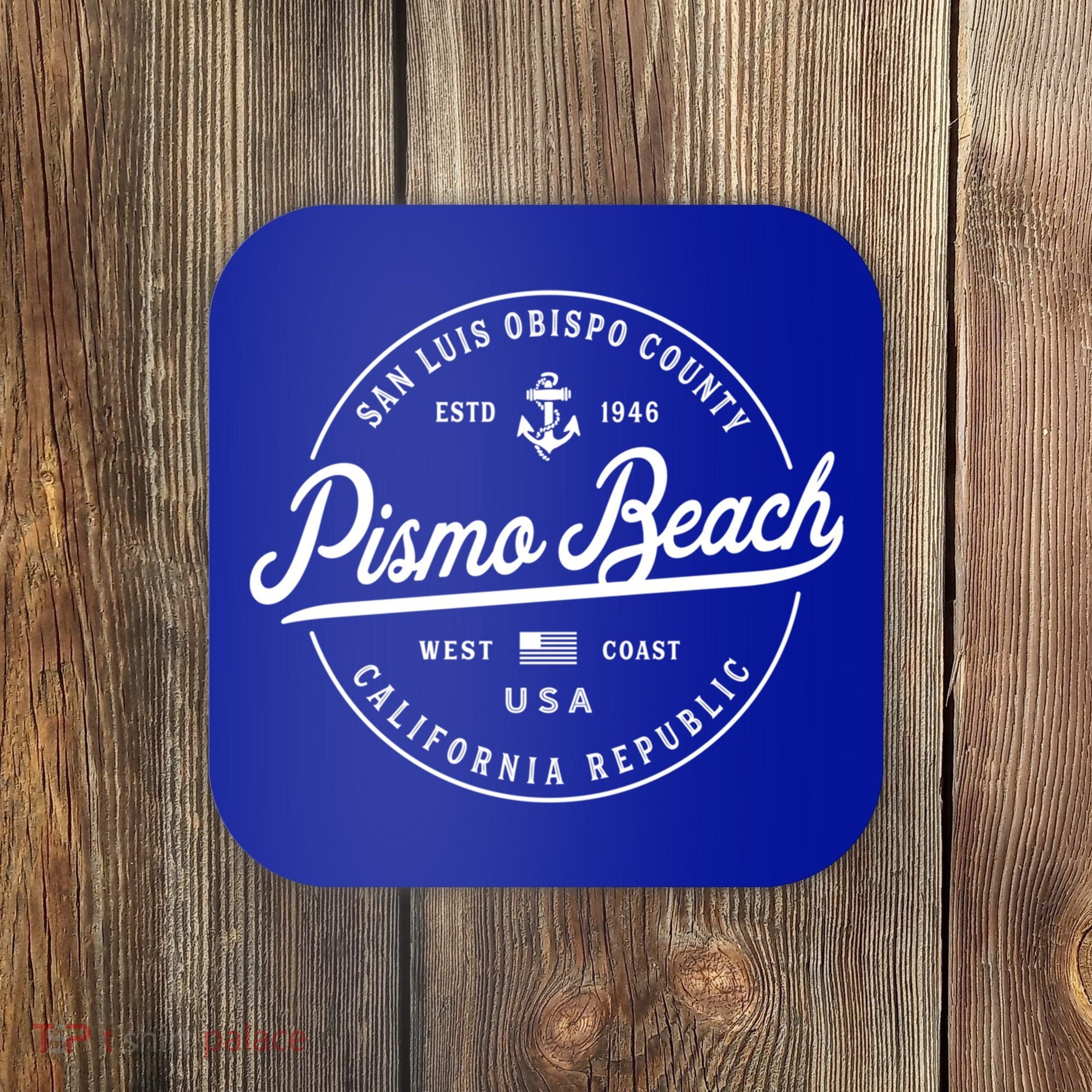 Nautical Anchor Pismo Beach California Travel Vacation Gift Coaster