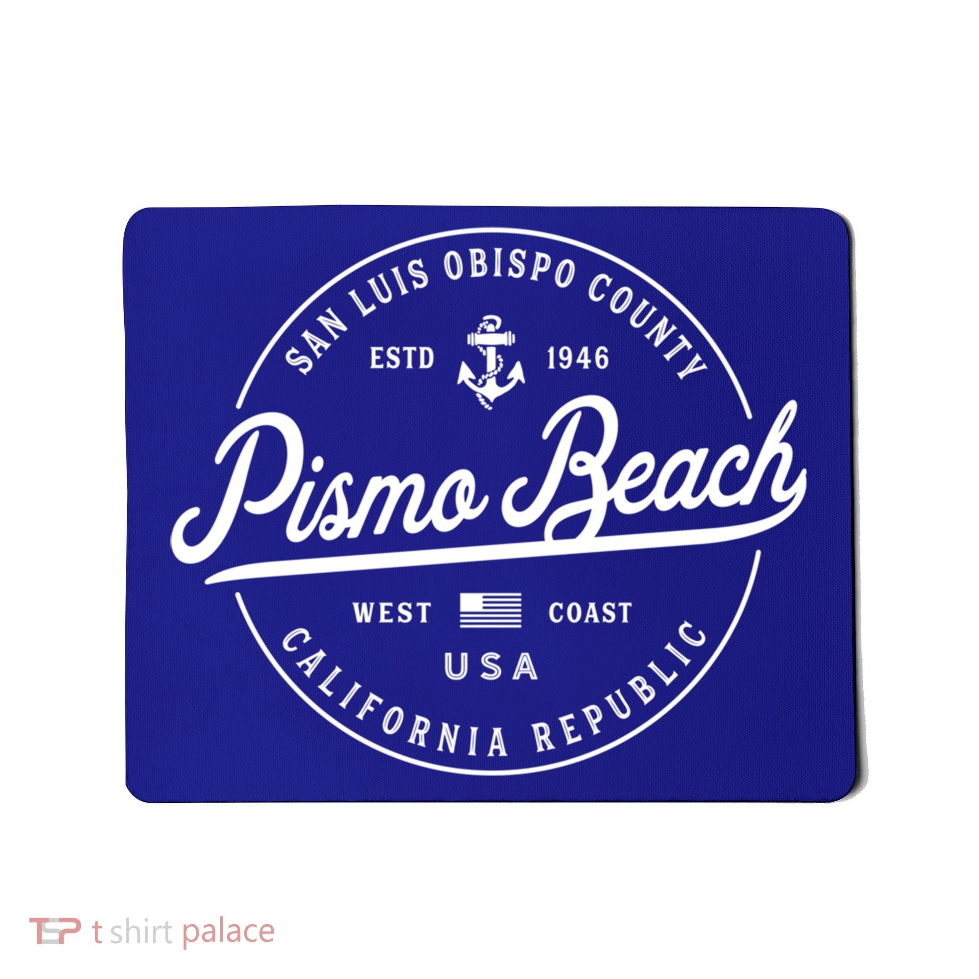 Nautical Anchor Pismo Beach California Travel Vacation Gift Mousepad