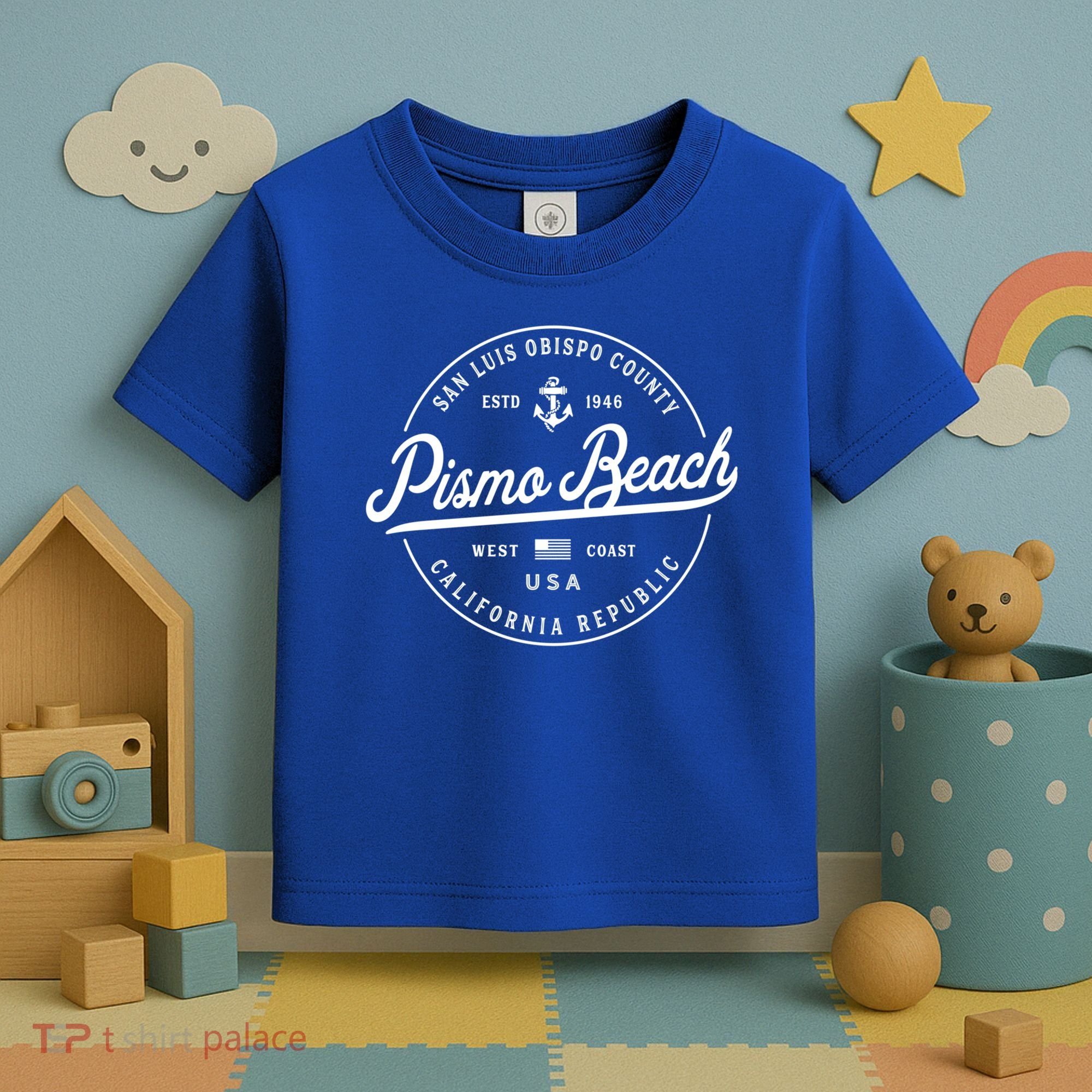 Nautical Anchor Pismo Beach California Travel Vacation Gift Toddler T-Shirt