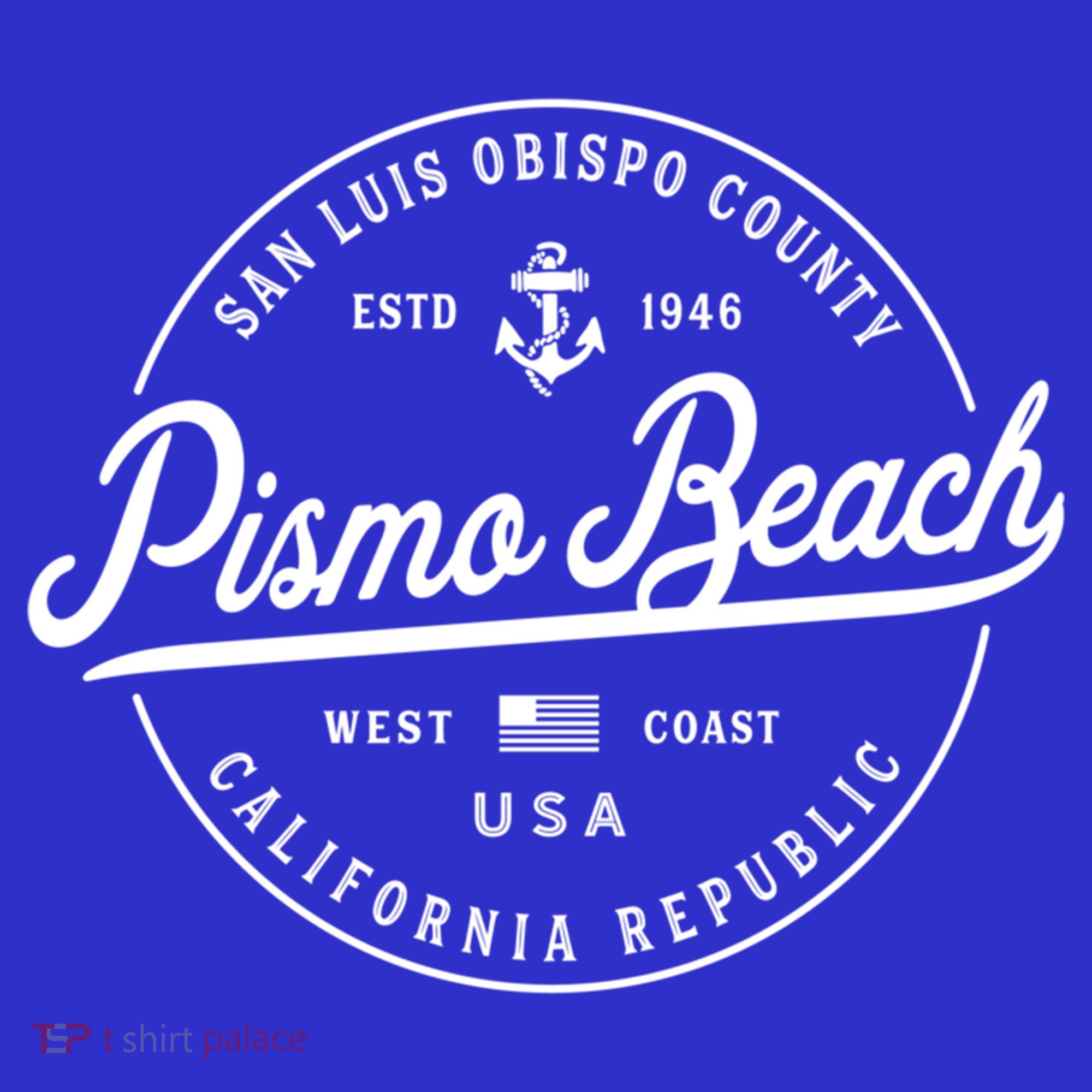 Nautical Anchor Pismo Beach California Travel Vacation Gift Toddler T-Shirt